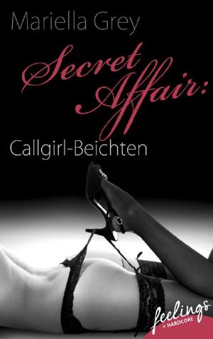 [Callgirl Beichten 01] • Secret Affairs